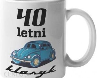 Drukoma.Pl Kubek Na 40 Urodziny Z Napisem Letni Klasyk