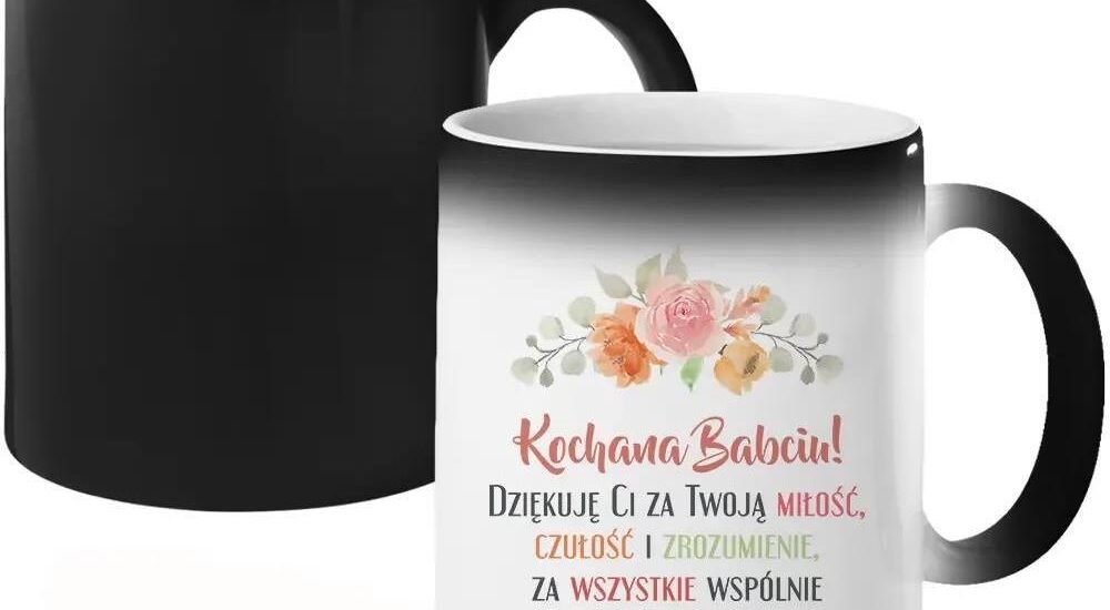 Koszulkowy.Pl Kochana Babciu! Magiczny Kubek Dla Babci