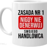 Koszulkowy.Pl Nr 1 Nigdy Nie Denerwuj