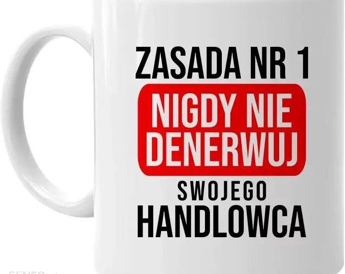 Koszulkowy.Pl Nr 1 Nigdy Nie Denerwuj