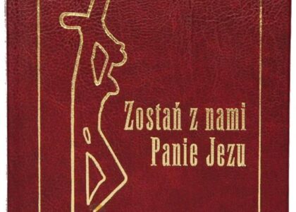 Modlitewnik z dużym drukiem Zostań z nami Panie bordo